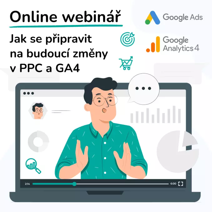 Online webinář - jak se připravit na budoucí změny v PPC?